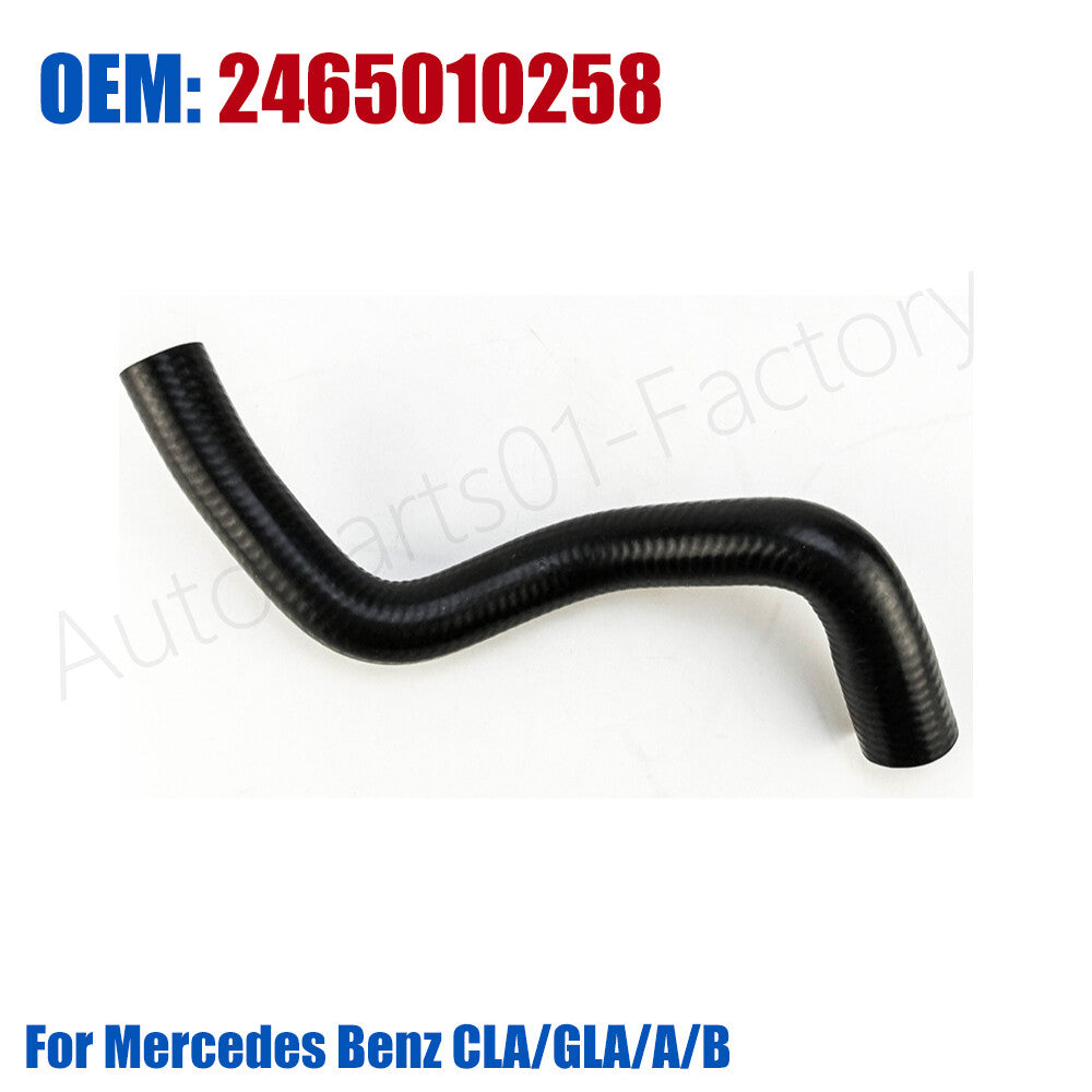 A2465010258 Coolant Water Hose for Mercedes-Benz CLA/GLA/A/B