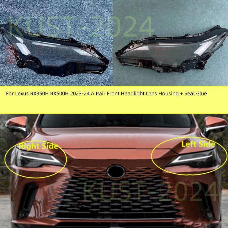 for Lexus RX350H RX500H 23-24 A Pair Front Headlight Lens Housing + Seal Glue