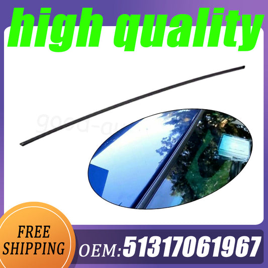 1 piece of 51317061967 molded windshield trim suitable for BMW E90, E91, 325i, 325xi, 328i, 330i, 335i