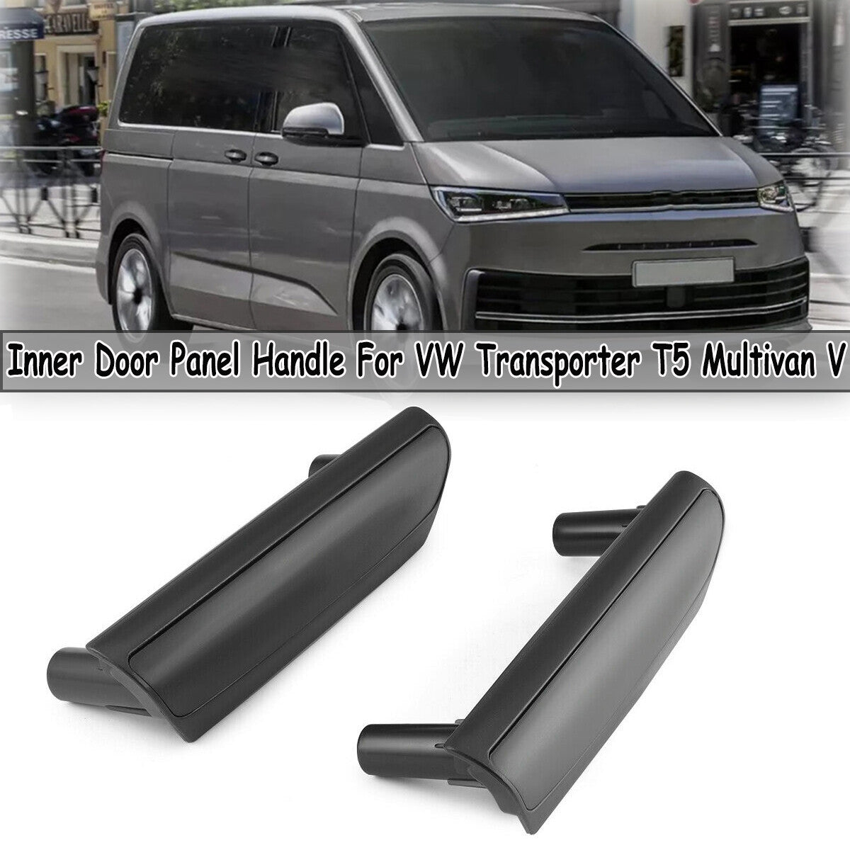 Suitable for Volkswagen T5 Multivan interior door pull panel handles